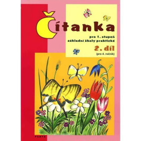 Čítanka pro 1. stupeň ZŠ praktické (pro 4. ročník), 2. díl - Vladimíra Gebhartová