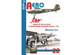ČÁP Fieseler Fi 156 /C-5 /K-65 československém vojenském letectvu 1.díl Miroslav Irra