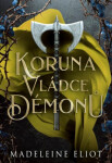 Koruna vládce démonů - Madeleine Eliot