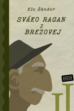 Sváko Ragan z Brezovej II. - Elo Šándor