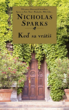 Keď sa vrátiš (slovensky) Nicholas Sparks