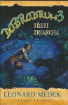 Dobrodruh Třetí triarcha Medek Leonard