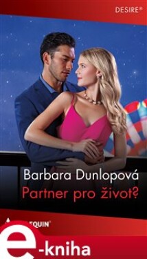 Partner pro život? - Barbara Dunlopová e-kniha