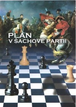 Plán šachové partii Richard ml. Biolek, Richard Biolek,