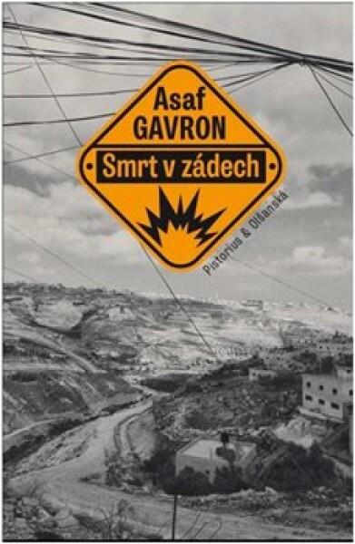 Smrt v zádech - Asaf Gavron