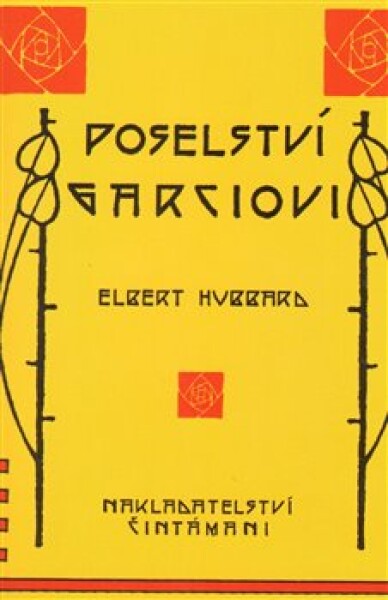 Poselství Garciovi Elbert Hubbard