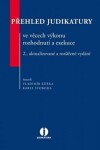 Přehled judikatury ve věcech výkonu rozhodnutí exekuce