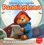 Dobrodružství medvídka Paddingtona První knížka pohádek Kolektiv,