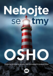 Nebojte se tmy - Osho Sugama Meditation Center - e-kniha