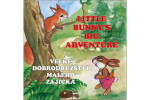 Velké dobrodružství malého zajíčka Little Bunny´s Big Adventure Šnajderová Ludmila