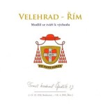 Velehrad – Řím