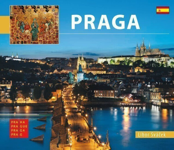 Praha malá/španělsky Libor Sváček