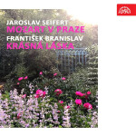 Seifert: Mozart v Praze, Branislav: Krásná láska - Jaroslav Seifert