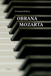 Obrana Mozarta - Otomar Kvěch