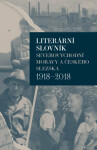 Literární slovník severovýchodní Moravy českého Slezska 1918-2018