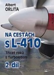 Na cestách L-410 díl Albert Orlita