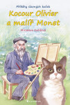 Kocour Olivier a malíř Monet - Miroslava Kubišová