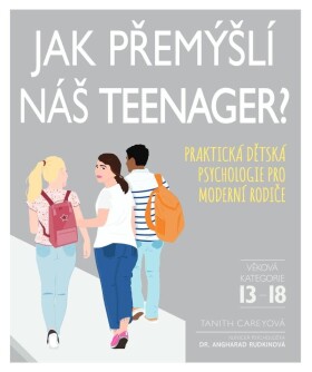 Jak přemýšlí náš teenager? Tanith