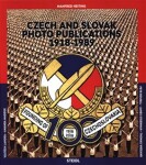 České a slovenské fotografické publikace / Czech and Slovak Photo Publications 1918-1989 - Manfred Heiting