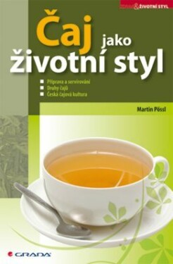 Čaj jako životní styl - Martin Pössl - e-kniha