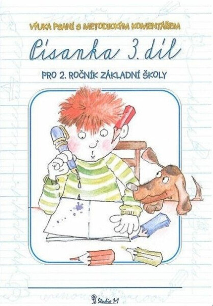 Písanka pro 2. ročník základní školy (3. díl) - Jana Potůčková