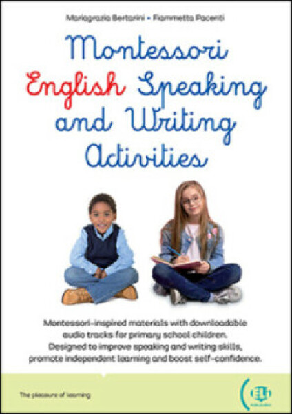 Montessori ELi English Speaking and Writing Activities + MP3 Starter