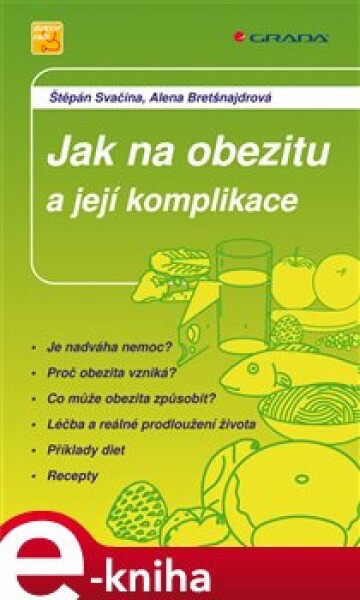 Jak na obezitu a její komplikace - Štěpán Svačina, Alena Bretšnajdrová e-kniha