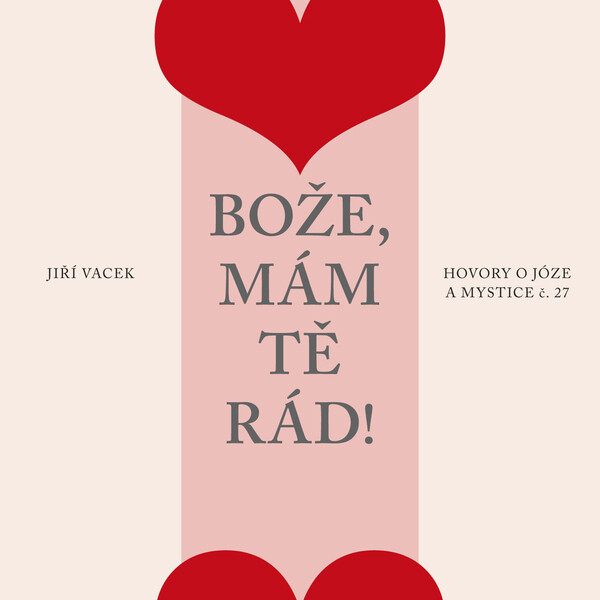 Hovory o józe a mystice č. 27 - Jiří Vacek