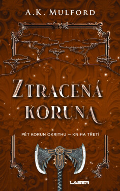 Ztracená koruna - A. K. Mulford