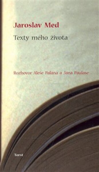 Texty mého života - Jaroslav Med