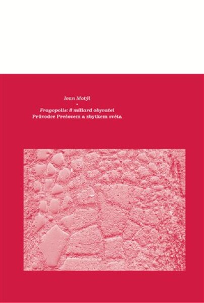 Fragopolis: 8 miliard obyvatel