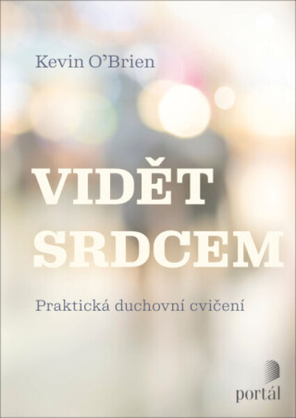 Vidět srdcem - Kevin O'Brien