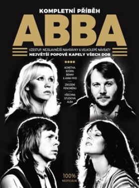 ABBA Kompletní příběh Chris Roberts