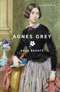 Agnes Grey - Anne Brontë