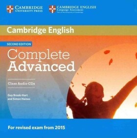 Complete Advanced Class Audio CDs (3) (2015 Exams Specification), 2nd Edition - Brook-Hart Guy; Haines Simon