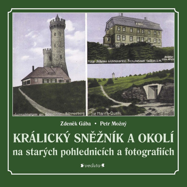 Králický Sněžník a okolí - Zdeněk Gába, Petr Možný