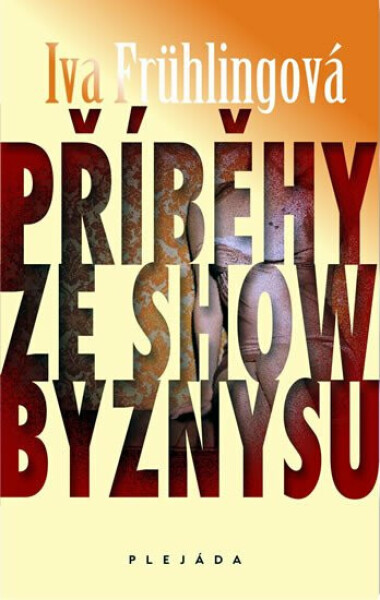 Příběhy ze šoubyznysu (poškozená) - Iva Frühlingová