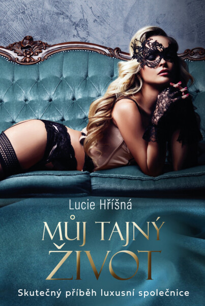 Můj tajný život - Lucie Hříšná