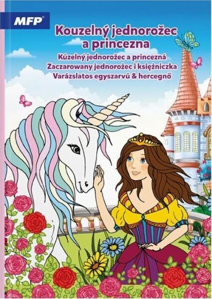 Omalovánky A4 Kouzelný jednorožec a princezna 210x276mm/32