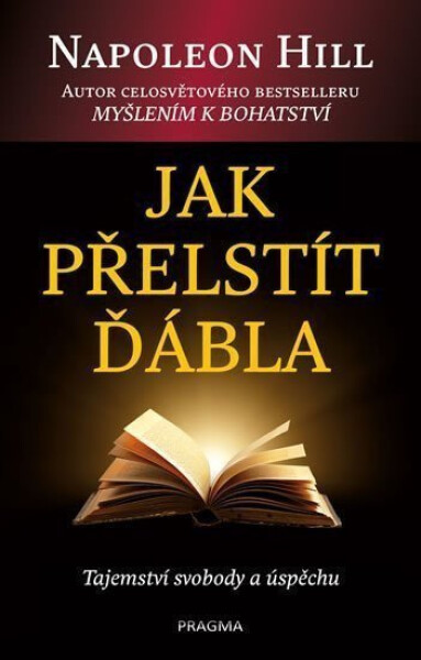 Jak přelstít ďábla, 2. vydání - Napoleon Hill