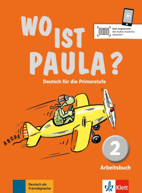 Wo ist Paula? 2 (A1) – Arbeitsbuch