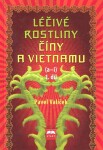 Léčivé rostliny Číny a Vietnamu - 1. díl (a-i) - Pavel Valíček