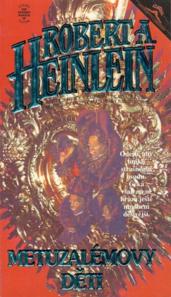 Metuzalemovy děti Robert Heinlein, Robert