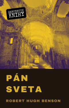 Pán sveta - Robert Hughes Benson