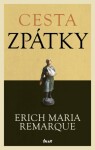 Cesta zpátky - Erich Maria Remarque - e-kniha