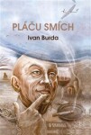 Pláču smích - Ivan Burda