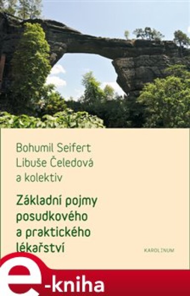 Základní pojmy praktického a posudkového lékařství - Bohumil Seifert, Libuše Čeledová e-kniha