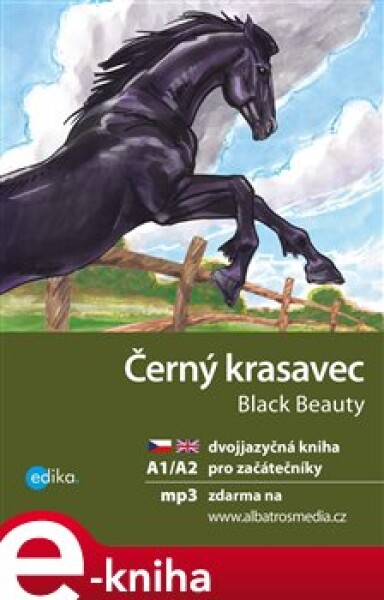 Černý krasavec. A1/A2 dvojjazyčná kniha pro začátečníky - Anna Sewell, Dana Olšovská e-kniha