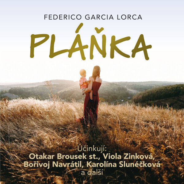 Pláňka - Federico García Lorca - audiokniha
