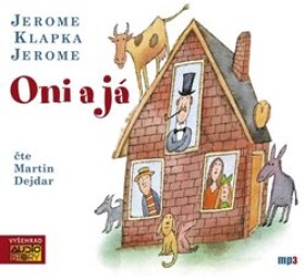 Oni já, Jerome Klapka Jerome